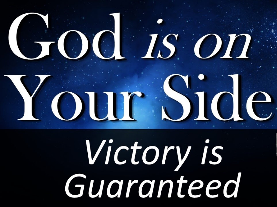 YOUR VICTORY IS ALREADY GUARANTEED