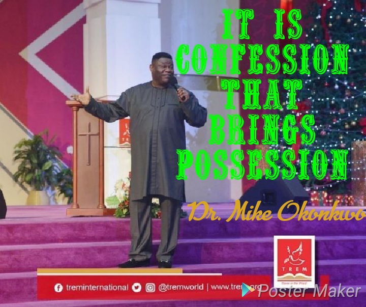 IT IS CONFESSION THAT BRINGS POSSESSION